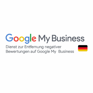 Dienst zur Entfernung negativer Bewertungen auf Google My Business (Deutschland)