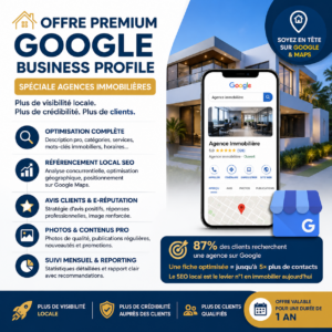Offre Premium Google Business Profile – Agences Immobilières (1 an)