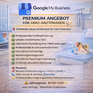 PREMIUM GOOGLE MY BUSINESS ANGEBOT FÜR HNO-ARZTPRAXEN