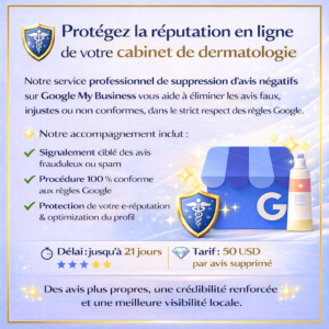 Protégez la réputation en ligne de votre cabinet de dermatologie