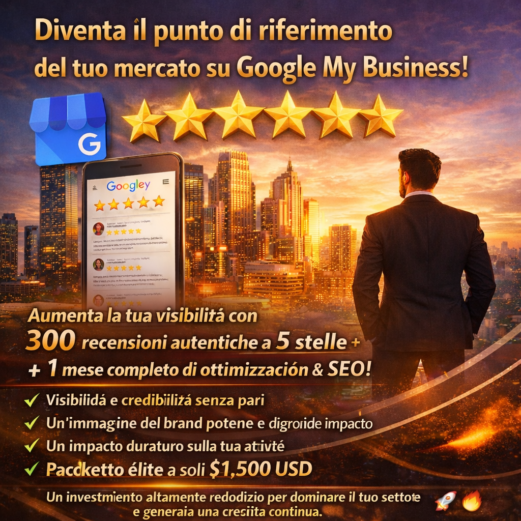 Diventa il punto di riferimento del tuo mercato su Google My Business!