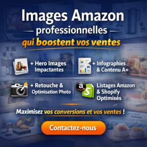 Images Amazon professionnelles qui boostent vos ventes