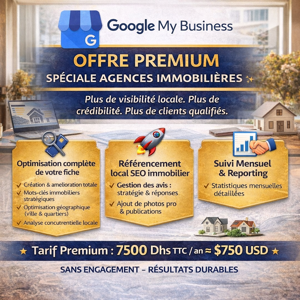 OFFRE PREMIUM – Google My Business Spéciale Agences Immobilières