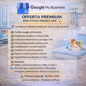 OFFERTA PREMIUM GOOGLE MY BUSINESS PER STUDI MEDICI ORL