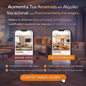 Aumenta Tus Reservas en Alquiler Vacacional con Posicionamiento Estratégico