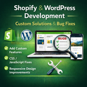 Shopify and WordPress Development Custom Solutions