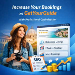 Increase Your Bookings on GetYourGuide with Professional Optimization