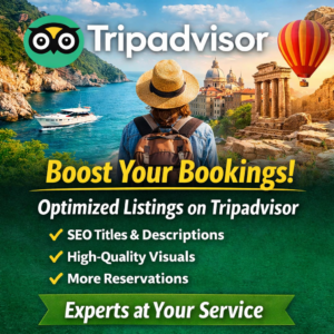 Boost Your Tripadvisor Bookings with Expert Listing Optimization