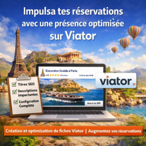 Développez vos réservations grâce à une présence optimisée sur Viator