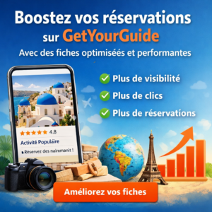 Boostez vos réservations sur GetYourGuide avec des fiches optimisées et performantes