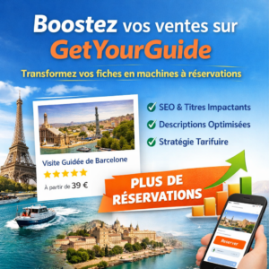 Boostez vos ventes sur GetYourGuide : transformez vos fiches en machines à réservations