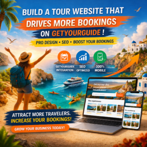 Build a High-Converting Tour Website That Drives More GetYourGuide Bookings