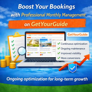 Boost Your Bookings with Professional Monthly Management on GetYourGuide