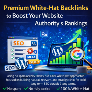 Premium White-Hat Backlinks to Boost Your Website Authority & Rankings