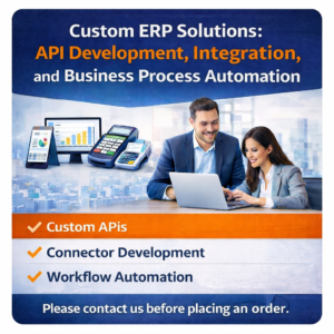Custom ERP Solutions: API Development, Integration, and Business Process Automation