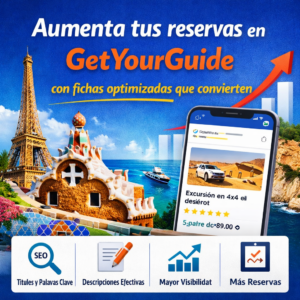 Aumenta tus reservas en GetYourGuide con fichas optimizadas que convierten