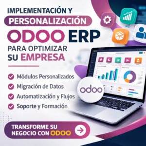 Implementación y Personalización Profesional de Odoo ERP para Empresas