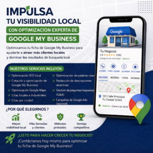 Impulsa tu visibilidad local con una optimización experta de Google My Business
