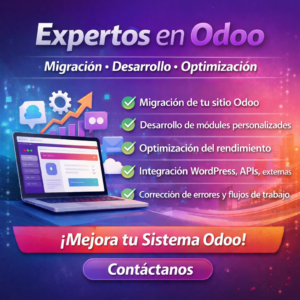 Migración de Odoo, Desarrollo de Módulos Personalizados y Optimización Web
