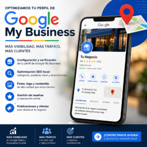 Impulsa tu visibilidad local con un perfil de Google My Business optimizado