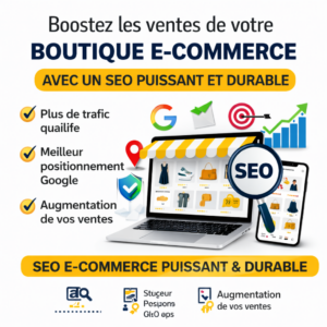 Boostez les ventes de votre boutique E-commerce avec un SEO puissant et durable