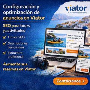 Aumente sus reservas en Viator con anuncios profesionales y de alta conversión