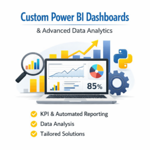 Custom Power BI Dashboards | Advanced Data Analytics & KPI Reporting
