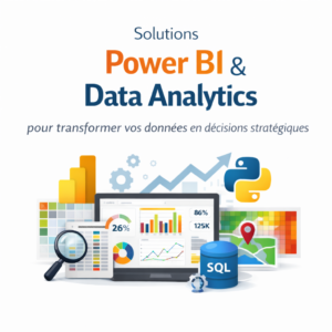 Solutions Power BI ; Data Analytics pour transformer vos données en décisions stratégiques