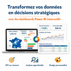 Transformez vos données en décisions stratégiques avec des dashboards Power BI interactifs