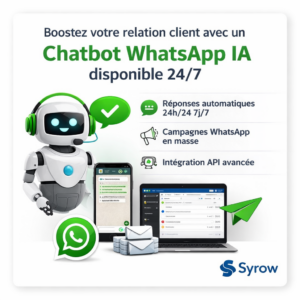 Boostez votre relation client avec un Chatbot WhatsApp IA disponible 24/7