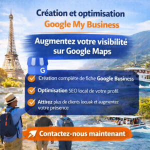 Création fiche Google Business Profile et SEO local