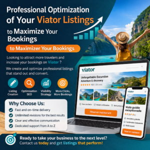 Professional Viator Listing Optimization to Maximize Your Bookings
