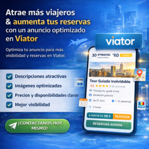 Atrae más viajeros y aumenta tus reservas con un anuncio optimizado en Viator