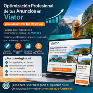 Optimización profesional de anuncios en Viator para maximizar tus reservas