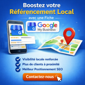Boostez votre visibilité locale avec une fiche Google My Business optimisée et performante