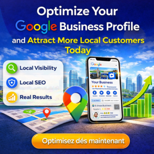 Optimize Your Google Business Profile and Attract More Local Customers Today