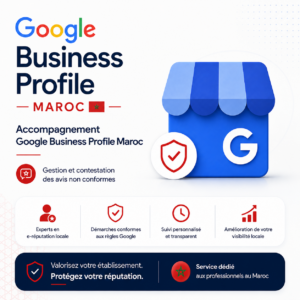 Service de suppression d’avis négatifs sur Google My Business Maroc